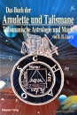 Hexenshop Dark Phönix Das Buch der Amulette und Talismane - Talismanische Astrologie und Magie